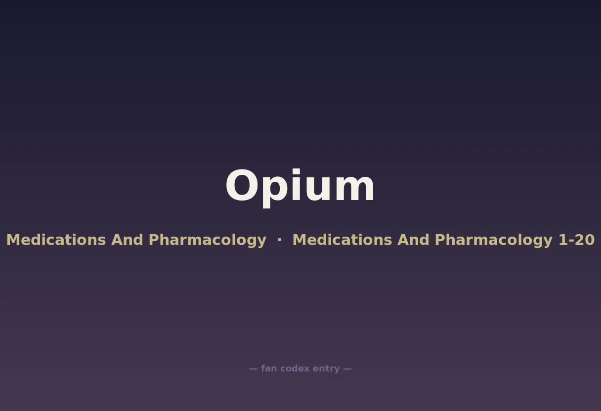 Opium